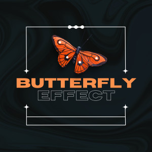 Butterfly Effect dari Various