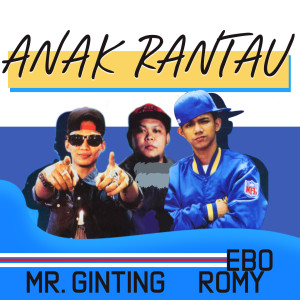 Listen to Anak Rantau song with lyrics from Mr Ginting