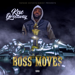 Album Bossmoves (Explicit) from Kese GreenWay