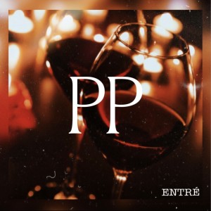 Dengarkan lagu PP (Explicit) nyanyian Entre dengan lirik