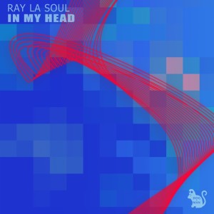 Dengarkan lagu In My Head (Serum Z Mix) nyanyian Ray La Soul dengan lirik