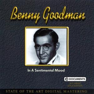 ดาวน์โหลดและฟังเพลง In A Sentimental Mood พร้อมเนื้อเพลงจาก Benny Goodman
