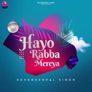 Album Hayo Rabba Mereya oleh Devenderpal Singh