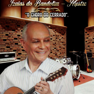 Listen to Sonhando song with lyrics from Izaías do Bandolim