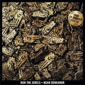Album Mean Demeanor (Explicit) from Run The Jewels