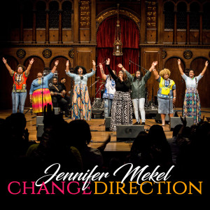 Dengarkan lagu Change Direction nyanyian Jennifer Mekel dengan lirik