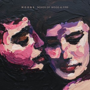 MooNs的專輯Songs of Wood & Fire