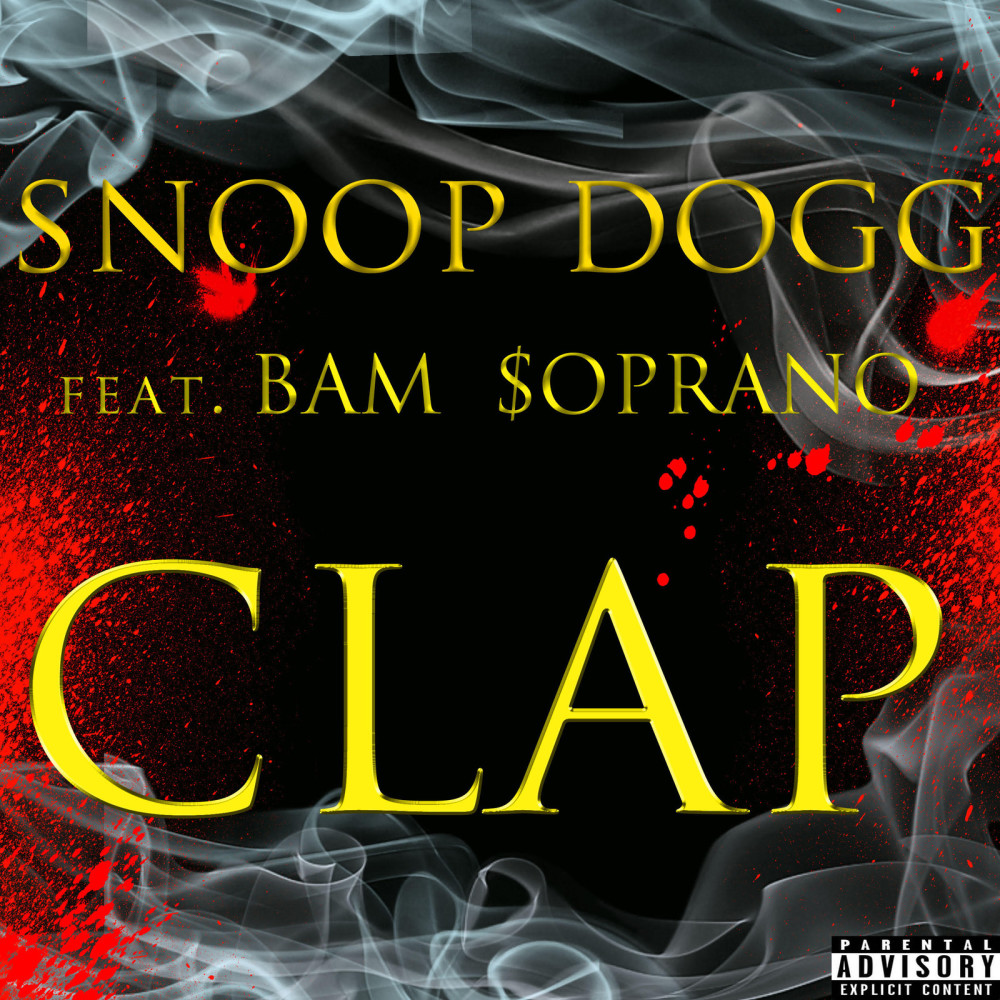 Clap (feat. Bam Soprano) (Explicit)