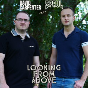 收聽Spaul的Looking From Above (feat. David Carpenter)歌詞歌曲