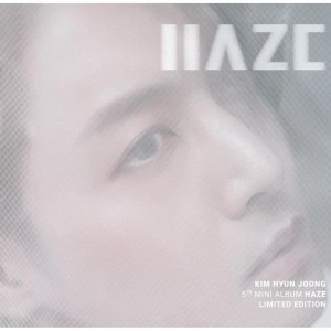 อัลบัม HAZE ศิลปิน Kim Hyun Joong