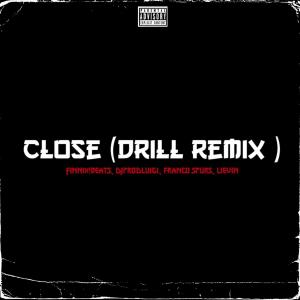 อัลบัม Close (feat. djprodluigi) [Drill Remix] (Explicit) ศิลปิน Franco Spurs