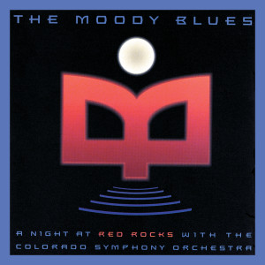 อัลบัม A Night At Red Rocks With The Colorado Symphony Orchestra ศิลปิน The Moody Blues