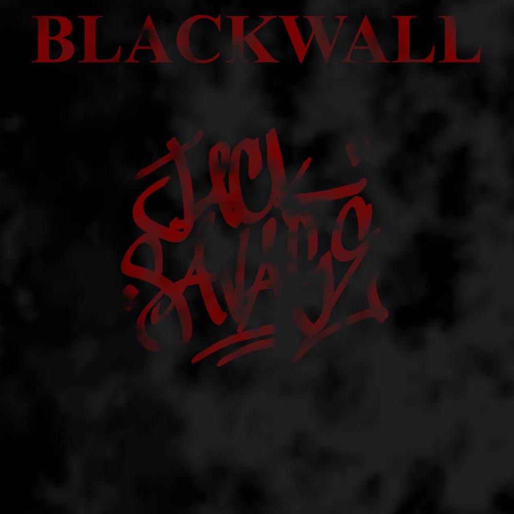 BLACKWALL (Explicit)