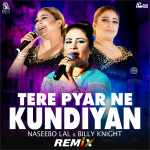 Billy Knight的專輯Tere Pyar Ne Kundiyan (Remix)