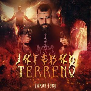 Listen to Inferno Terreno (Explicit) song with lyrics from Lukas Loko