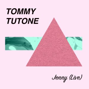 อัลบัม 867-5309 / Jenny (Live) ศิลปิน Tommy Tutone