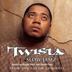 ดาวน์โหลดและฟังเพลง Slow Jamz (feat. Kanye West & Jamie Foxx) (Edited) พร้อมเนื้อเพลงจาก Twista