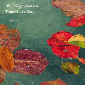 Ulli Boegershausen的專輯Tomorrow's Song (Classical Guitar Duet)