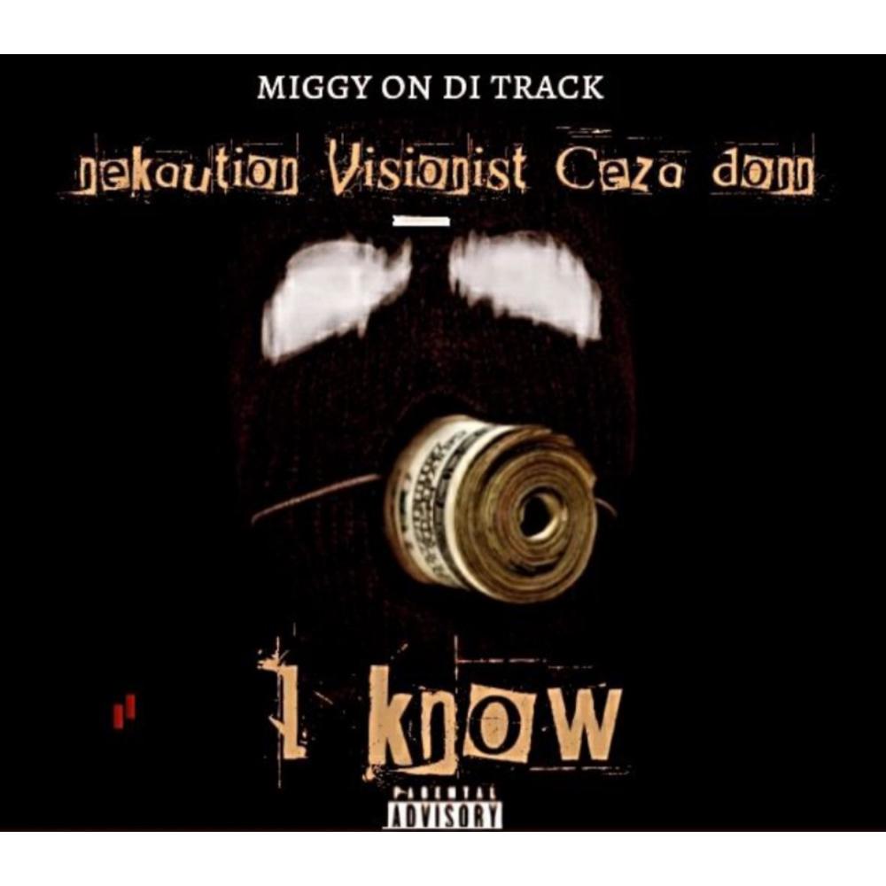 I know (feat. Visionist & Ceza donn) (Explicit)