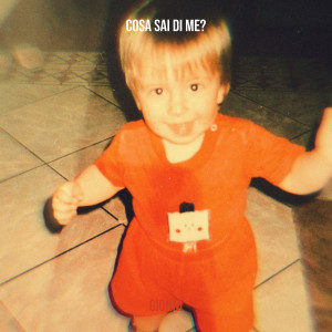 Album COSA SAI DI ME? (Explicit) from Gionni