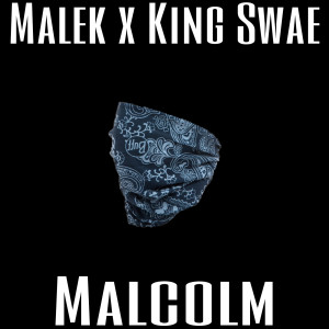 Listen to Malcolm (Explicit) song with lyrics from Malek