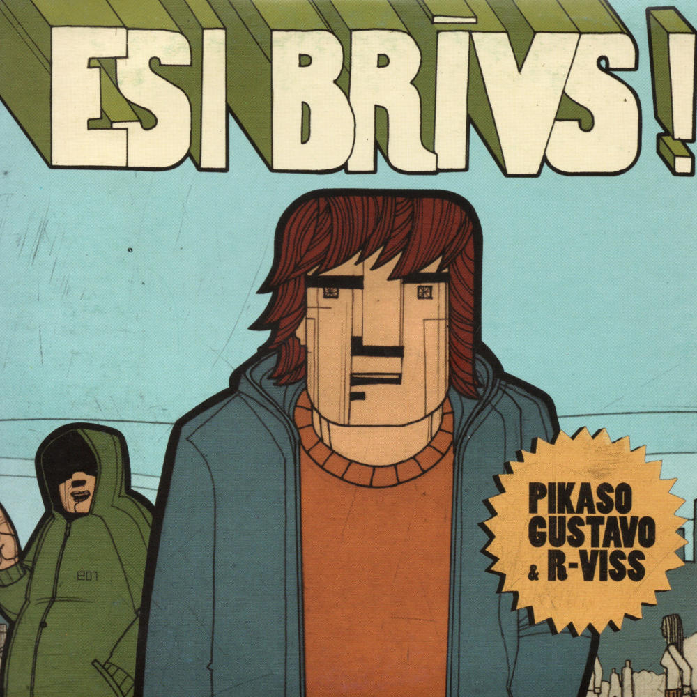 Esi brīvs (feat. Pikaso & R-viss) (Explicit)
