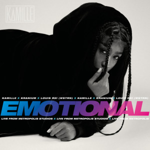 收聽KAMILLE的Emotional (Live From Metropolis Studios)歌詞歌曲
