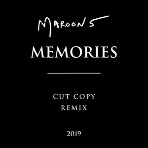 收聽Maroon 5的Memories (Cut Copy Remix)歌詞歌曲
