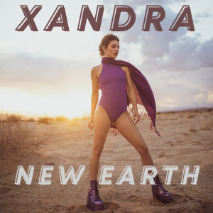 Listen to New Earth song with lyrics from Xandra