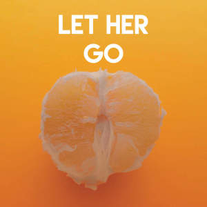 Dengarkan lagu Let Her Go nyanyian Kensington Square dengan lirik