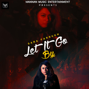 ดาวน์โหลดและฟังเพลง Let It Go พร้อมเนื้อเพลงจาก Sara Farrukh