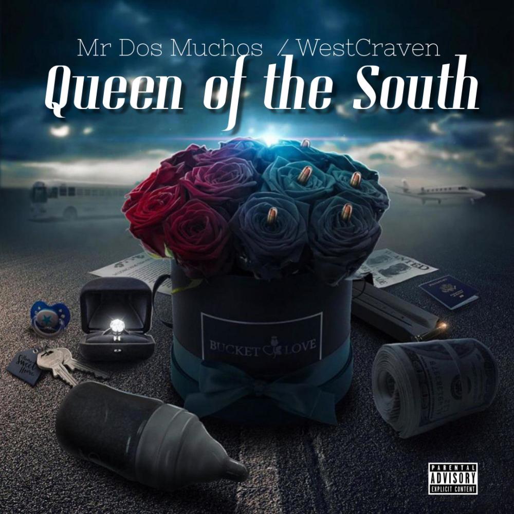 Queen of The South (feat. Mr Dos Muchos|Explicit)