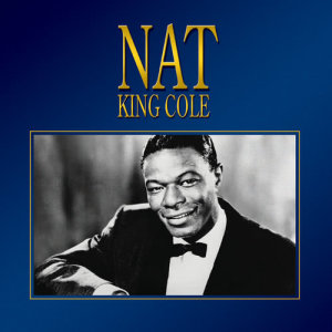 收聽Nat King Cole的When I Take My Sugar To Tea (1992 Digital Remaster)歌詞歌曲