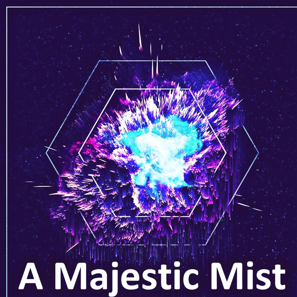 A Majestic Mist