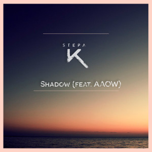 ดาวน์โหลดและฟังเพลง Shadow พร้อมเนื้อเพลงจาก Stepa K