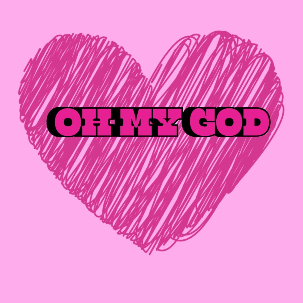 Oh My God (Explicit)