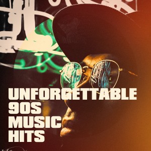 Album Unforgettable 90S Music Hits oleh 100% Hits les plus grands Tubes 90's