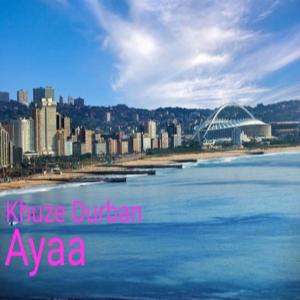 Album Khuze Durban from Ayaa