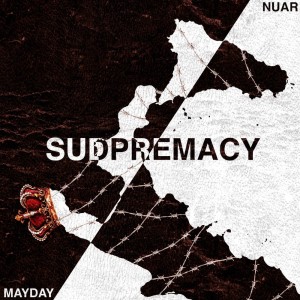 Nuar的專輯SUDPREMACY (Explicit)
