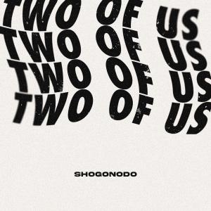 shogonodo的專輯Two of Us