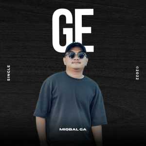 Listen to GE song with lyrics from Miqbal GA