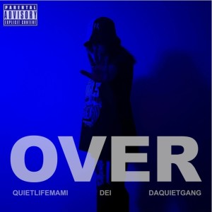 Over dari Da Quiet Gang