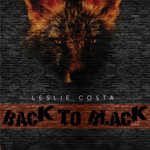 收聽Leslie Costa的Back to Black歌詞歌曲