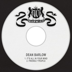 Dean Barlow的專輯It's All in Your Mind / Friendly People