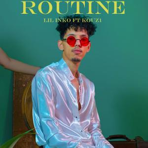 Album ROUTINE (feat. kouz1) from lil inko