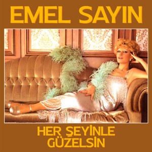 Emel Sayin的專輯Her Şeyinle Güzelsin
