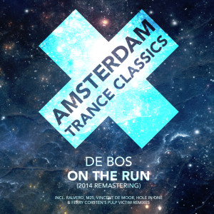 Listen to On The Run (Ralvero Get Down Edit) (Remastering 2014) song with lyrics from De Bos