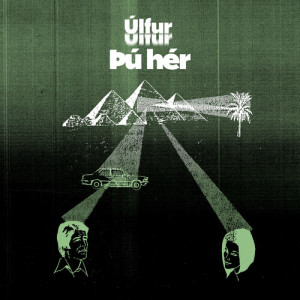 Album Þú hér (Explicit) from Úlfur Úlfur