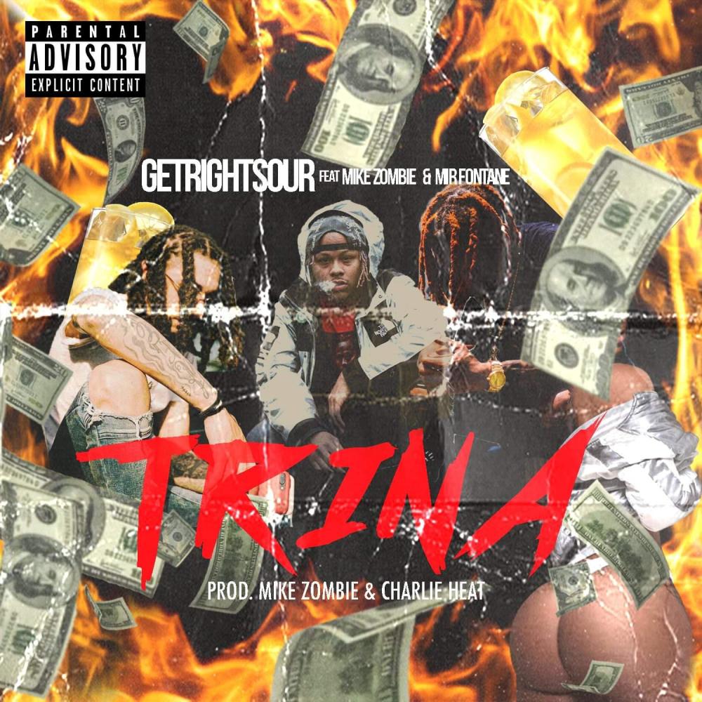 Trina (feat. Mir Fontane & Mike Zombie) (Explicit)