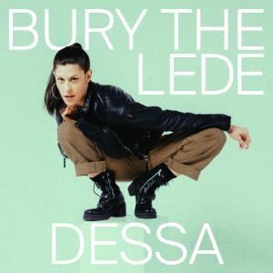 Dessa的專輯Bury The Lede (Explicit)